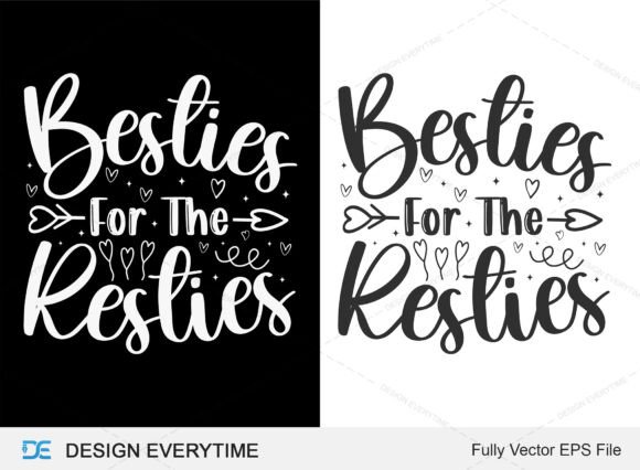 Besties for the Resties: A Versatile T-Shirt Design Graphics Asset