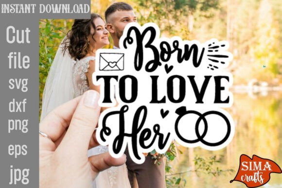 Born to Love Her SVG Cut File: A Graphics Gem for Crafts