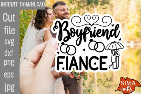 Boyfriend Fiance SVG Cut File: A Graphics Gem for Crafts