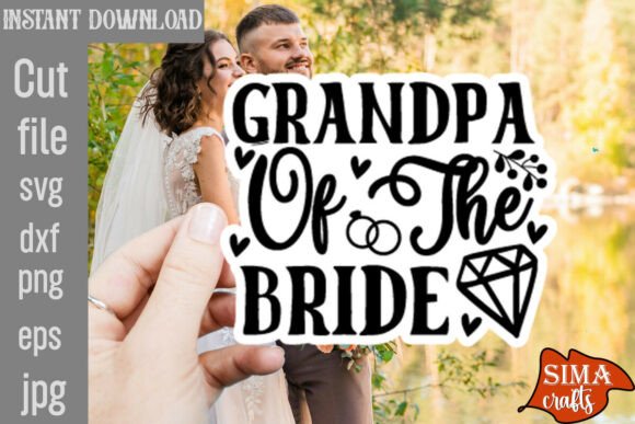 Grandpa of the Bride SVG Cut File Review