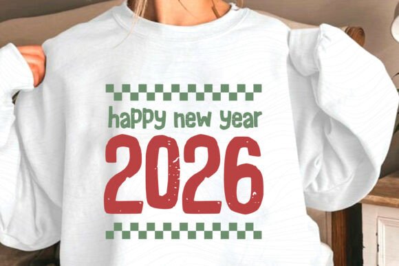 Happy New Year 2026 SVG PNG Shirt Design for Graphics and Crafts