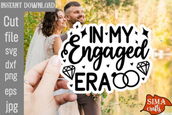 In My Engaged Era SVG Cut File for Crafts and Graphics
