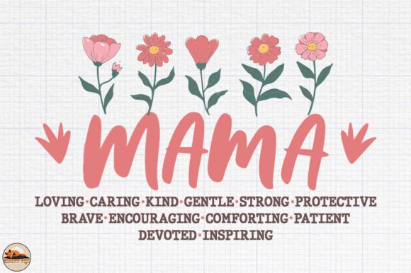 Mama Flower SVG, Mother’s Day PNG for Graphics and Crafts