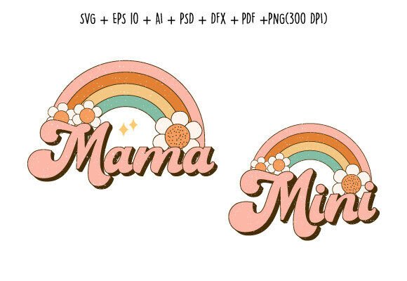 Mama Mini Rainbow Retro Sublimation Svg for Graphics and Crafts