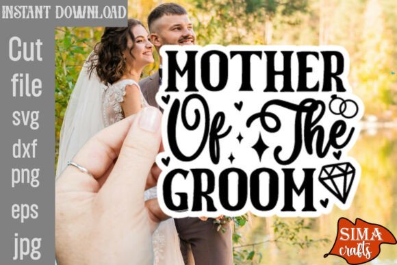 Mother of the Groom SVG Cut File: A Crafts and Graphics Gem