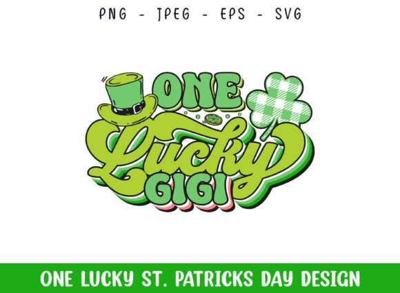 One Lucky Gigi St Patrick's Day Graphics for Crafts