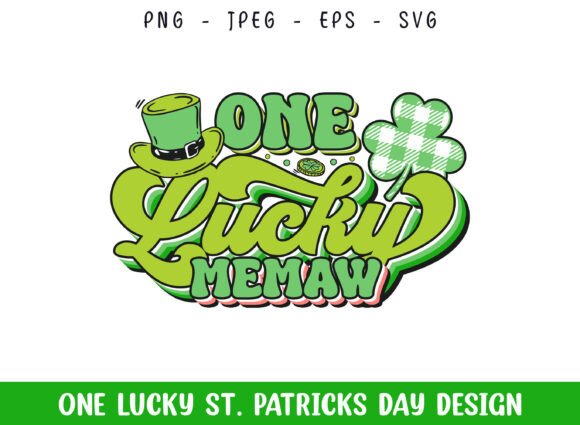 One Lucky Memaw St Patrick's Day Graphics for Crafts