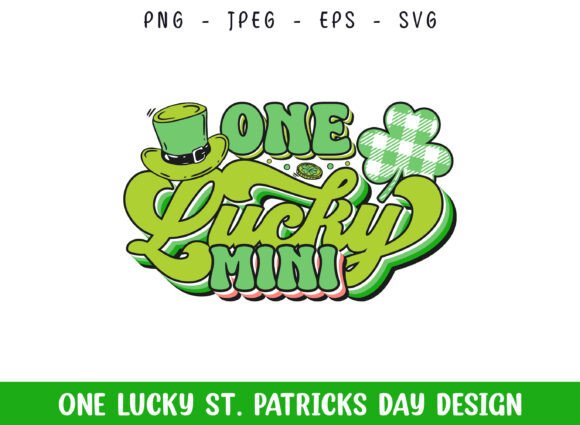 One Lucky Mini St Patrick's Day Design for Crafts & Graphics