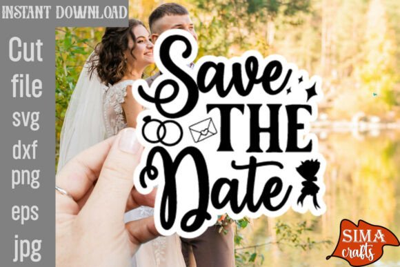 Save the Date SVG Cut File for Creative Graphics & Crafts