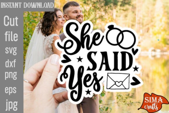 She Said Yes SVG Cut File: A Versatile Graphics Asset for Crafts