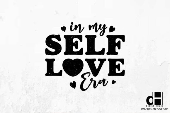 Valentine Self-Love Black Grunge SVG PNG for Graphics & Crafts